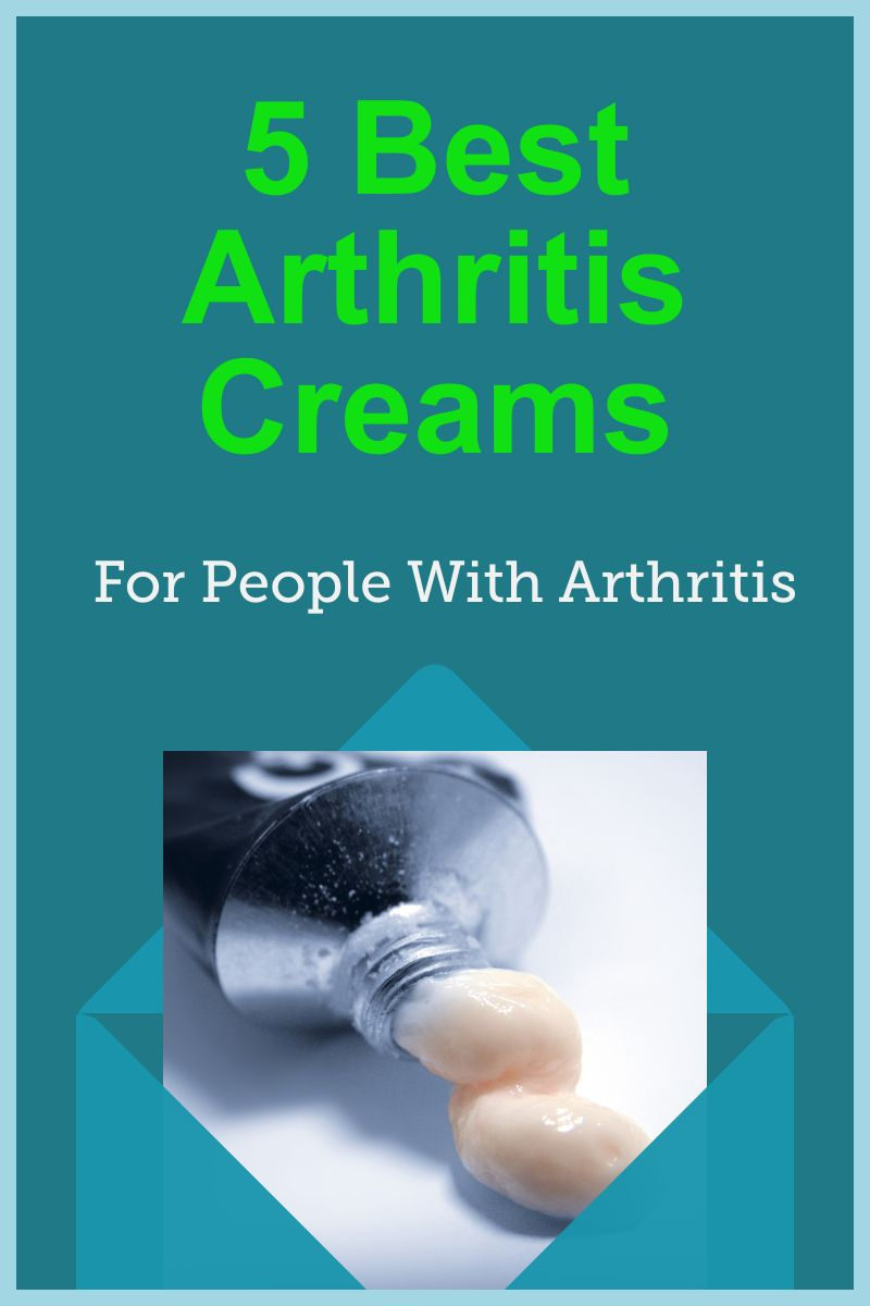 Top 5 Arthritis Creams on the Market Rheumatoid Arthritis Living
